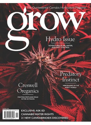 GROW: The Quintessential Cannabis Horticulture Magazine